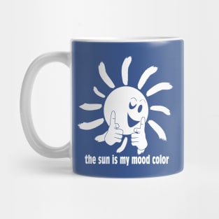 The sun is my mood color Mug